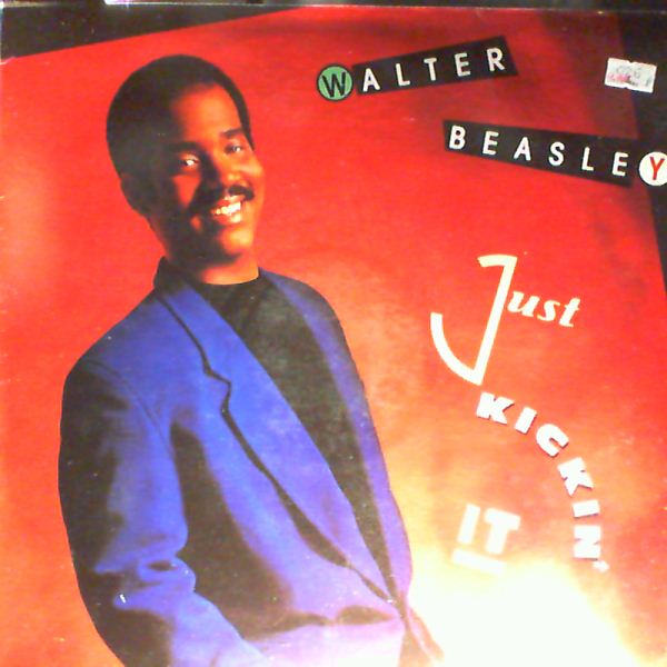 Beasly Walter — Just Kickin' it