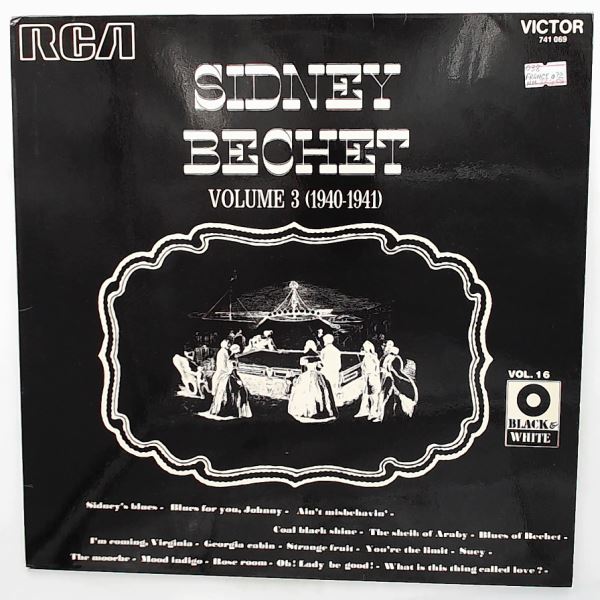 Bechet Sidney — Volume 3 (1940-1941) / Black And White Series – Vol.16