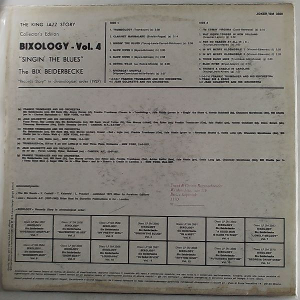 Beiderbecke Bix — Bixology "Singin' The Blues" (The King Jazz Story, Bixology - The Beiderbecke Bix "Records Story" In Chronological Order – Vol. 4)