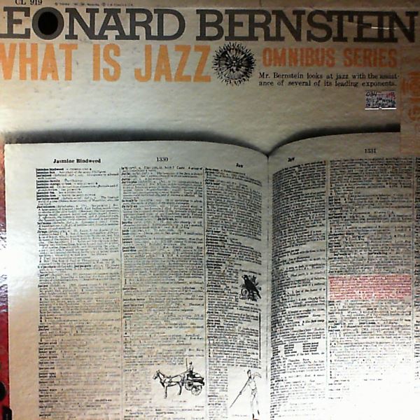 Bernstein L. (dir.) — What is jazz