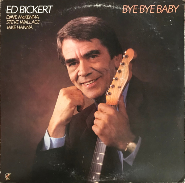 Bickert Ed — Bye Bye Baby