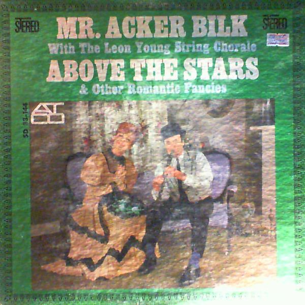 Bilk Acker & Leon Young String Chorale — Above The Stars