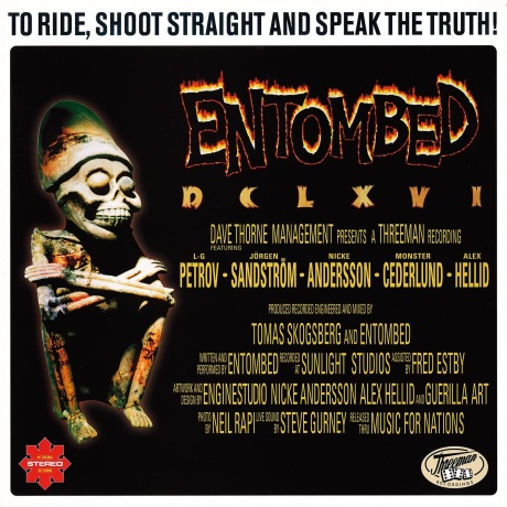 Entombed — To Ride, Shoot Straight And Speak The Truth