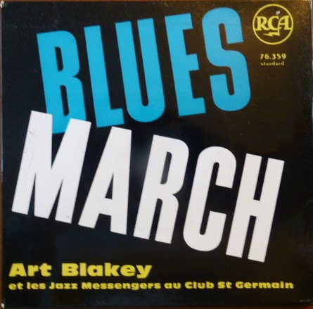 Blakey Art & The Jazz Messengers — Blues March