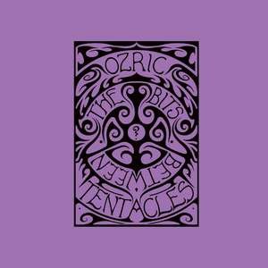 Ozric Tentacles — The Bits Between The Bits