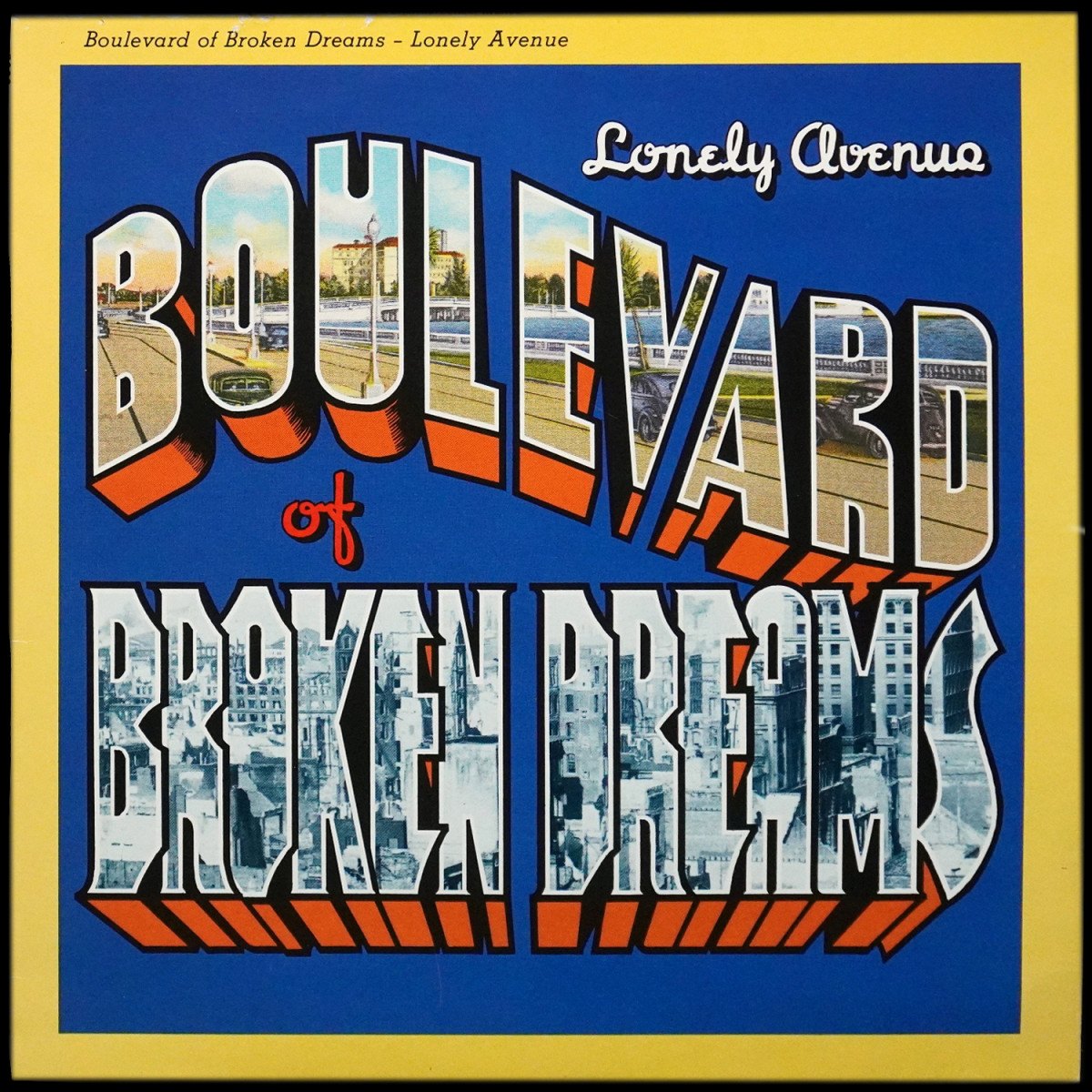Boulevard Of Broken Dreams — Lonely Avenue
