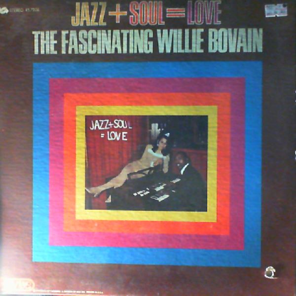 Bovain Willie — Jazz + Soul = Love