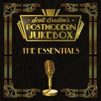 Bradlee Scott & Postmodern Jukebox — The Essentials