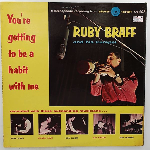 Braff Ruby — You're Getting To Be A Habit With Me