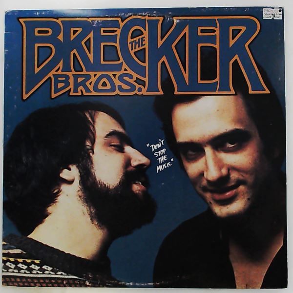 Brecker Brothers — Don't Stop The Music