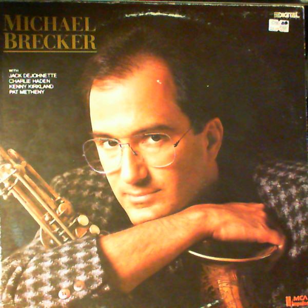 Brecker Michael — Brecker Michael