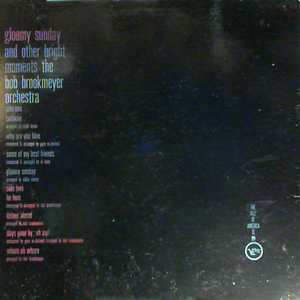 Brookmeyer Bob — Gloomy Sunday & other bright moments