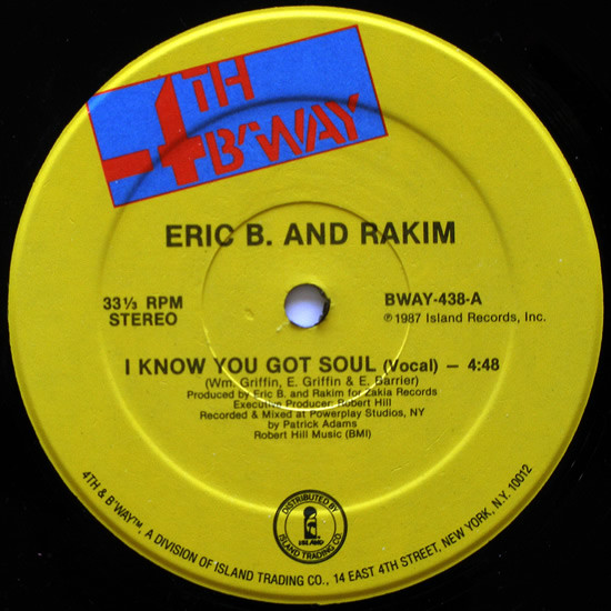 Eric B. & Rakim — I Know You Got Soul (The Double Trouble Remix)