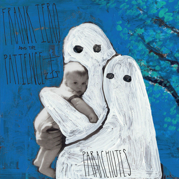 Frank Iero And The Patience — Parachutes