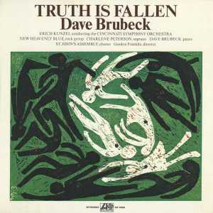 Brubeck Dave — Truth is fallen