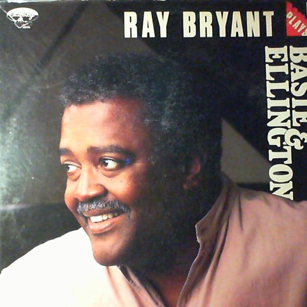 Bryant Ray — Bryant Ray Plays Basie & Ellington