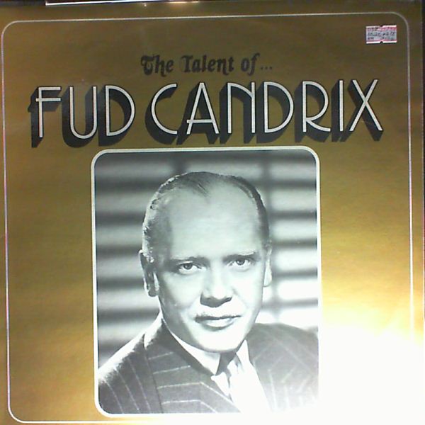 Candrix Fud — Multi-Faceted Talent Of Candrix Fud