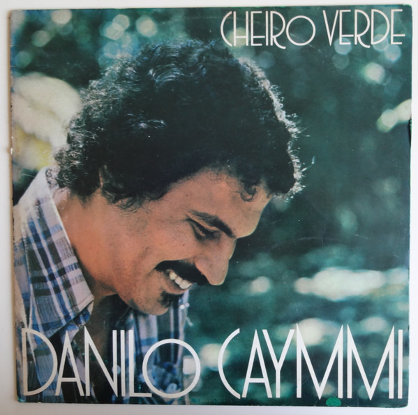 Caymmi Danilo — Cheiro Verde