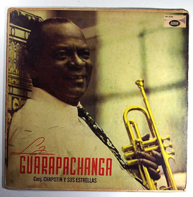 Chappottin y Sus Estrellas — Guarapachanga