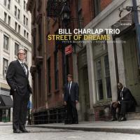 Charlap Bill Trio — Street Of Dreams