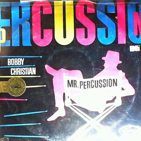 Christian Bobby — Mr. Percussion