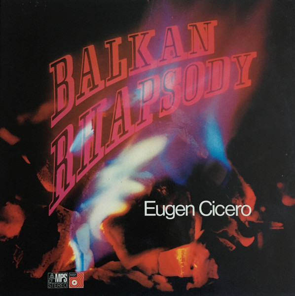 Cicero Eugen — Balkan Rhapsody