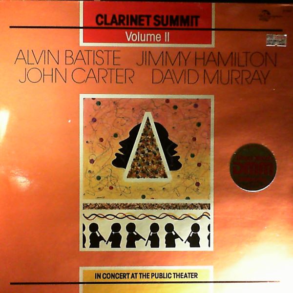 Clarinet Summit (Murray David) — In Concert At The Public Theater Vol.II