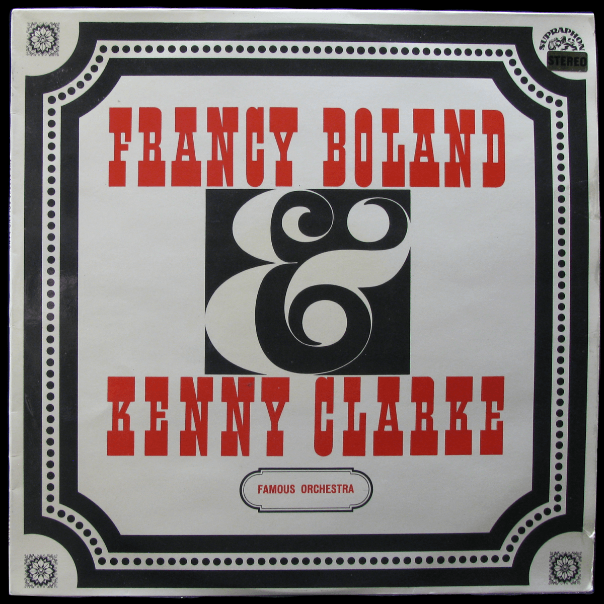 Kenny Clarke-Francy Boland Big Band — Francy Boland & Kenny Clarke Famous Orchestra