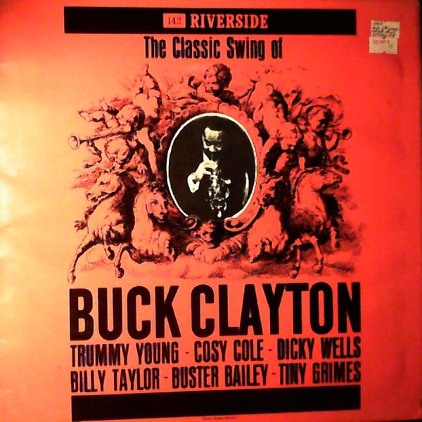 Clayton Buck — The classic swing of Buck Clayton
