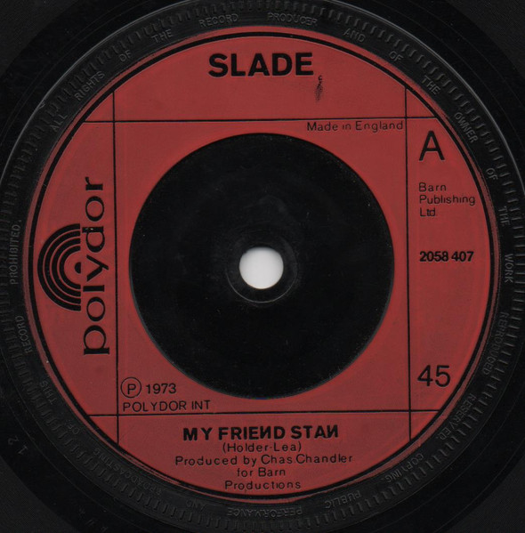 Slade — My Friend Stan