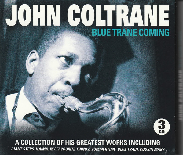 John Coltrane — Blue Trane Coming