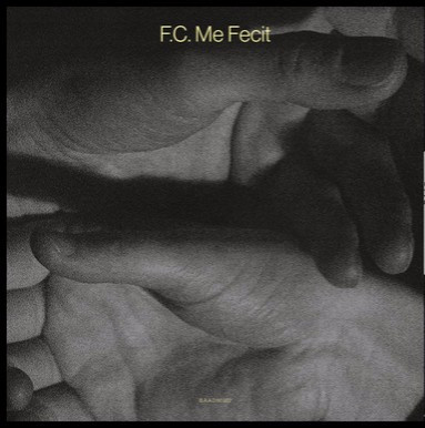 Frederik Croene — F.C. Me Fecit