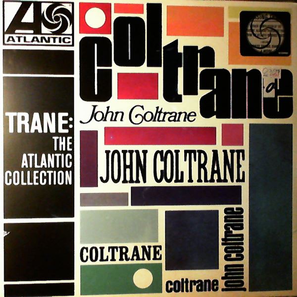 Coltrane John — Trane: The Atlantic Collection