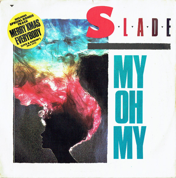 Slade — My Oh My