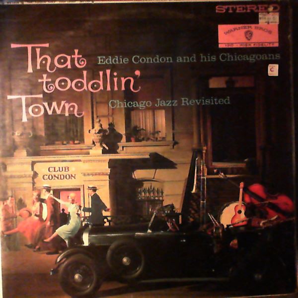 Condon Eddie — That toddlin` town