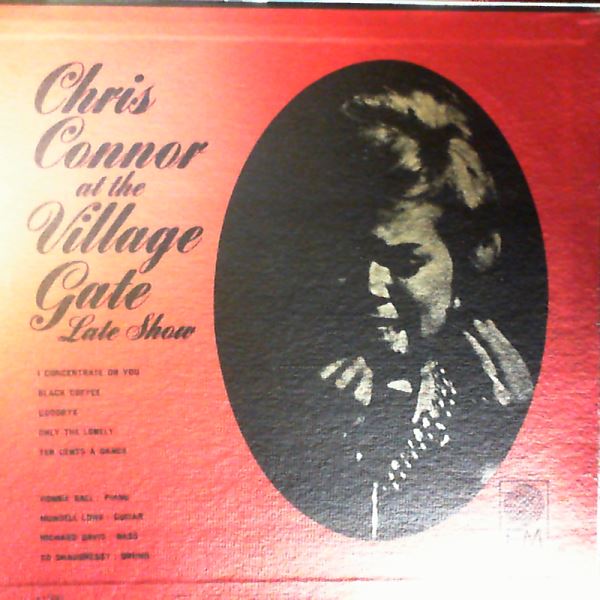 Connor Chris — At The Village Gate Early Show