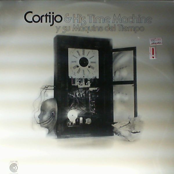 Cortijo & his Time Machine — Y su Maquina del Tiempo