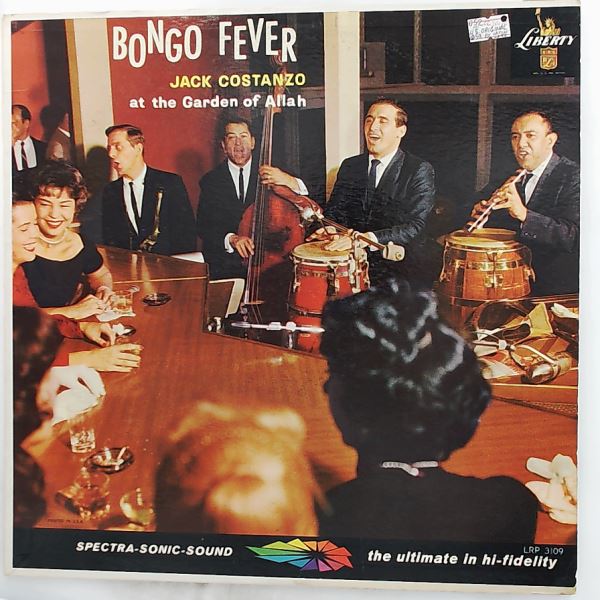 Costanzo Jack — Bongo Fever - Costanzo Jack At The Garden Of Allah