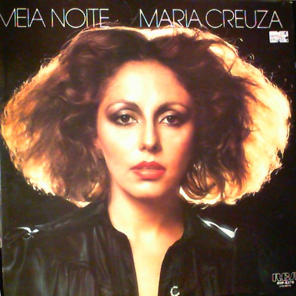 Creuza Maria (Creusa Maria) — Meia Noite