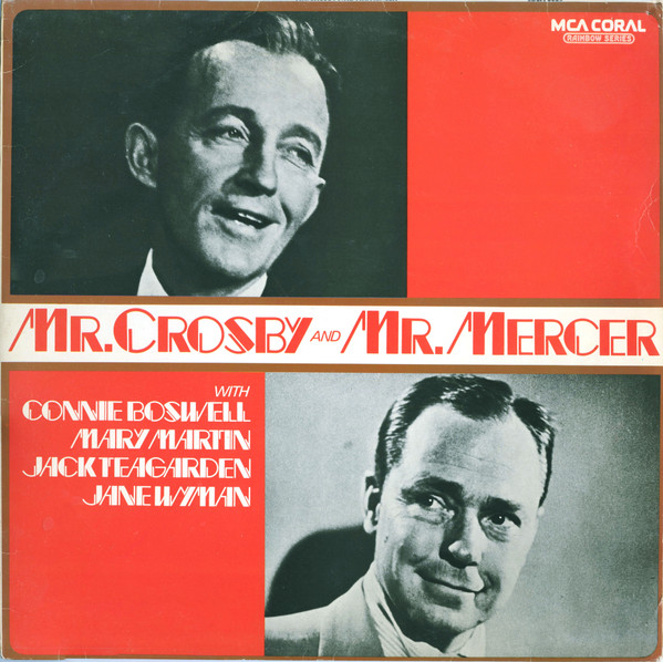 Crosby Bing — Mr Crosby & Mr Mercer