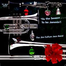 Cullum Jim Jazz Band — Tis The Season... To Be Jammin'!