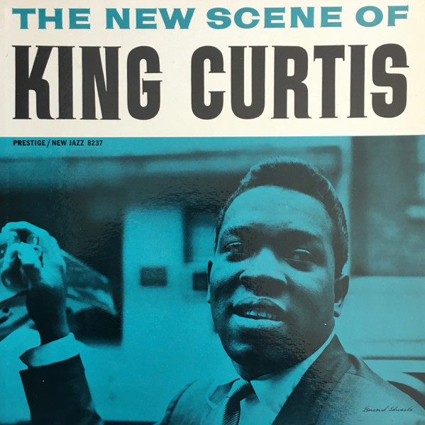 Curtis King — New Scene Of King Curtis