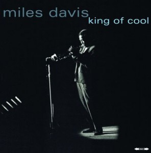 Miles Davis — King Of Cool