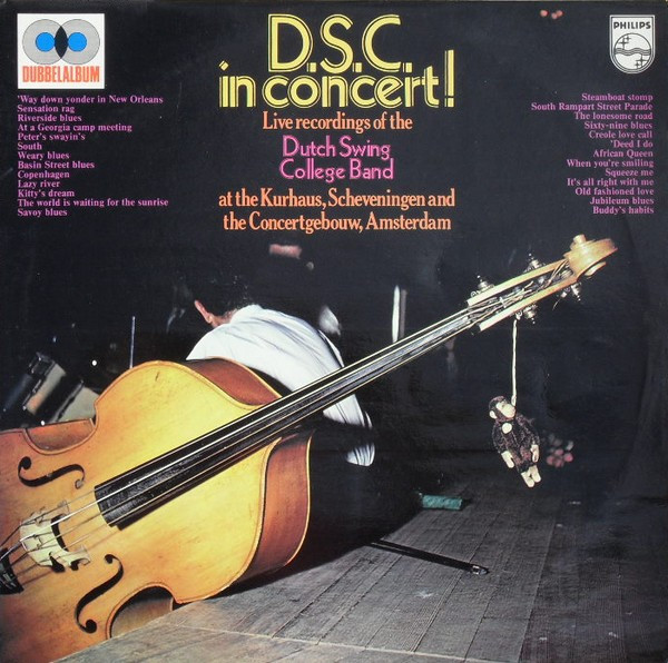 Dutch Swing College Band — D.S.C. In Concert!