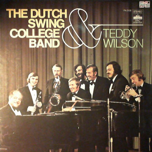 Dutch Swing College Band / Teddy Wilson — Dutch Swing College Band & Teddy Wilson