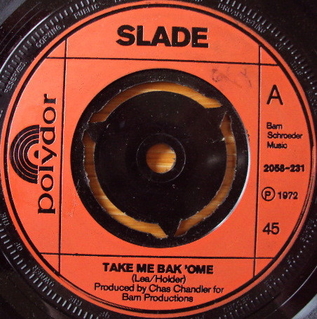 Slade — Take Me Bak 'Ome