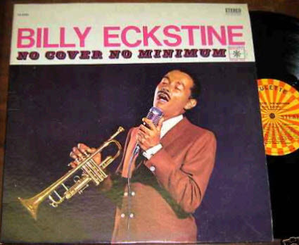 Eckstine Billy — No cover no minimum