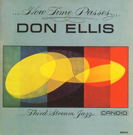 Don Ellis — ...How Time Passes...