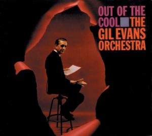 Evans Gil Orchestra — Out Of The Cool