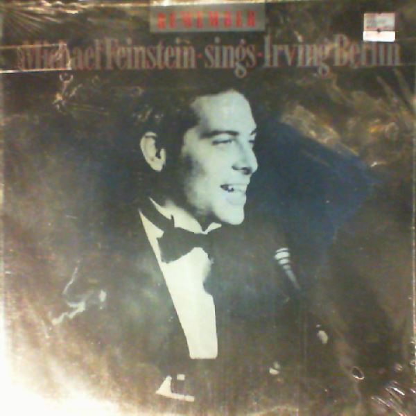 Feinstein Michael — Remember: Feinstein Michael Sings Irving Berlin